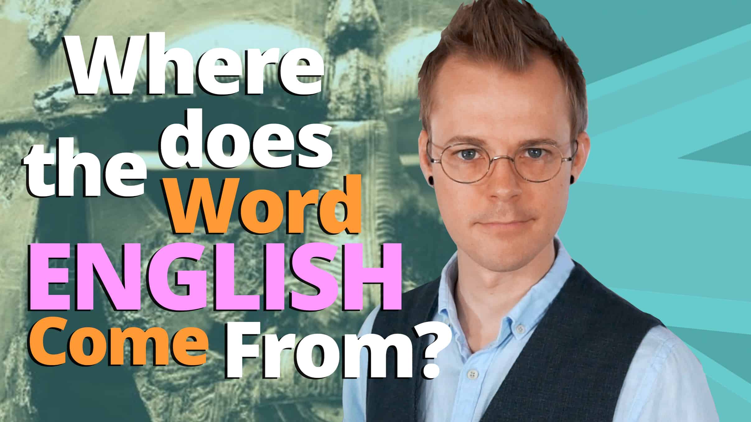 Where Does The Word English Come From Doing English